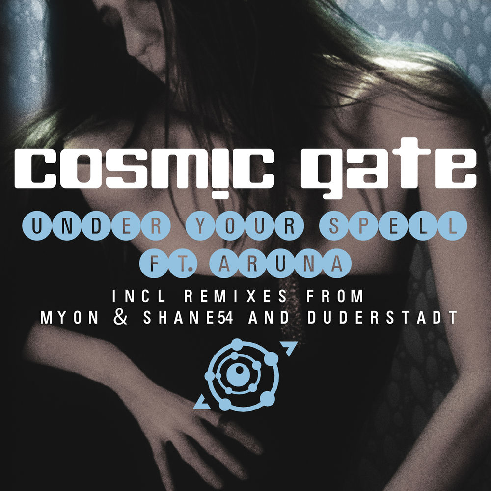 Album artwork for Under Your Spell Radio Edit by Cosmic Gate