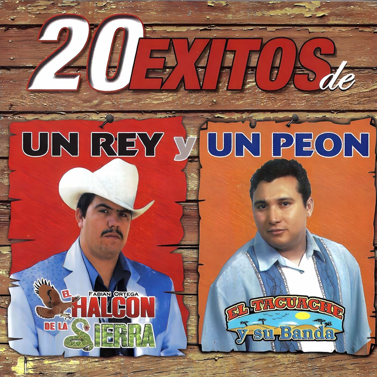 Album cover of 20 Exitos De Un Rey Y Un Peon