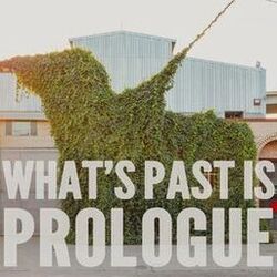 Cover of What's Past Is Prologue