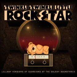 Cover of Lullaby Versions of Guardians of the Galaxy Soundtrack