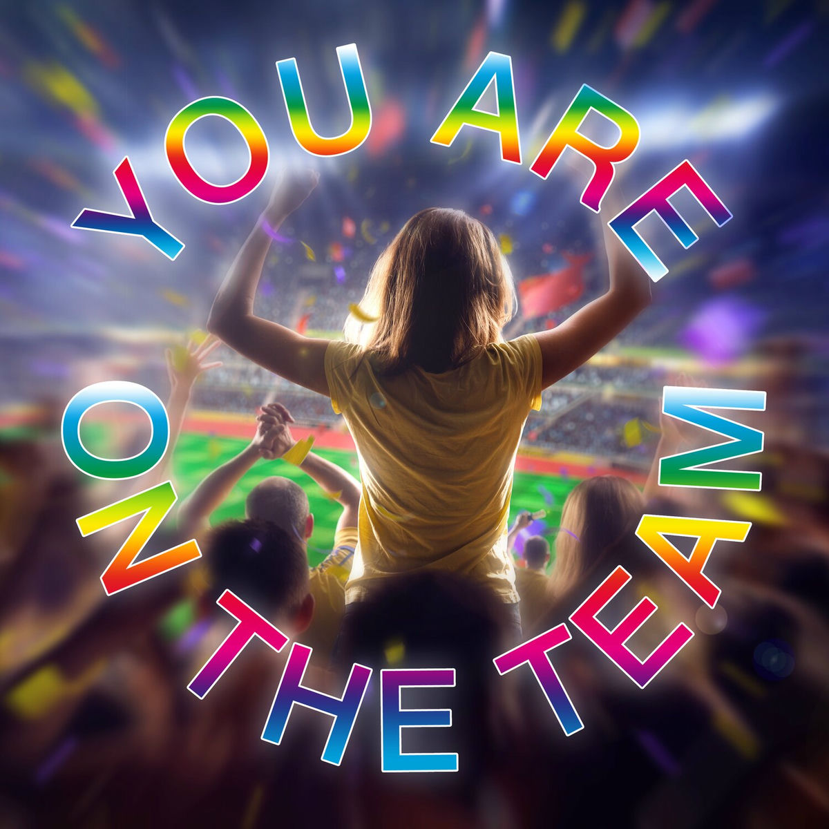 Album cover of YOU ARE ON THE TEAM