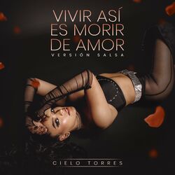 Cover of Vivir Así Es Morir de Amor (Versión Salsa)