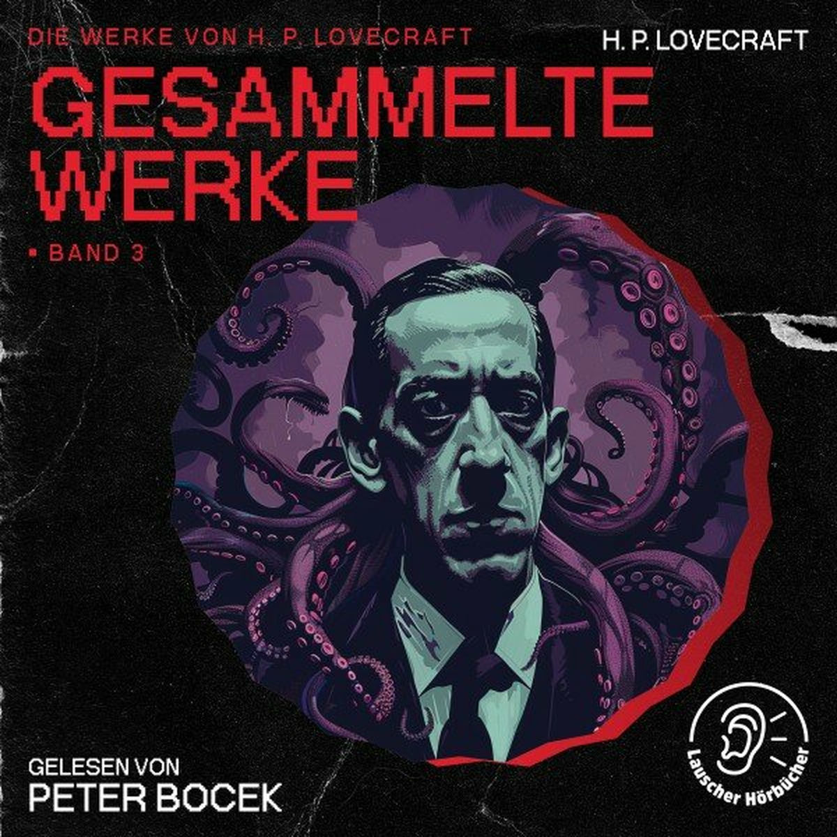 Album cover of Gesammelte Werke - Band 3 (Die Werke von H. P. Lovecraft)