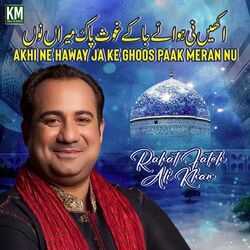 Cover of Akhi Ne Haway Ja Ke Ghoos Paak Meran Nu