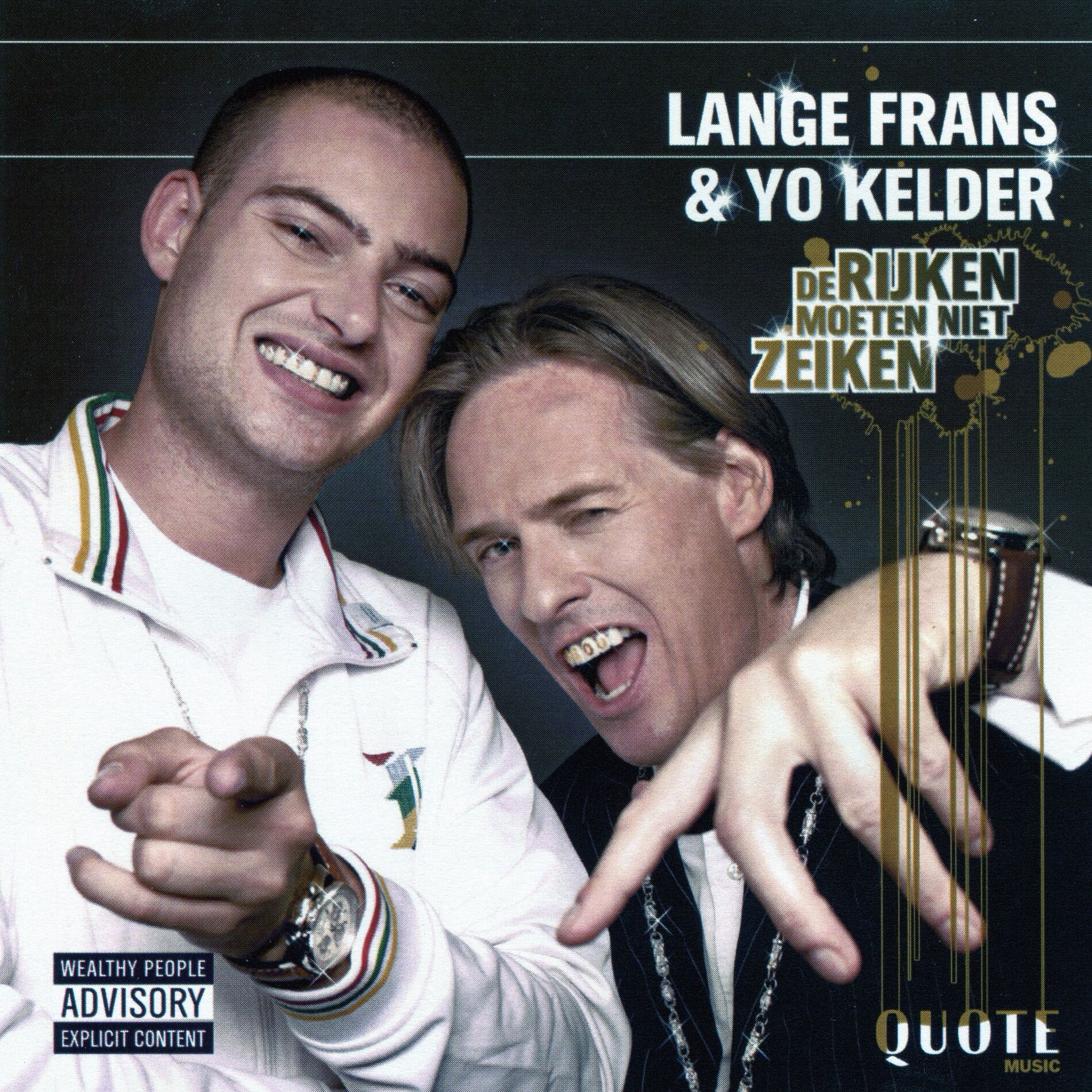Album cover of De Rijken Moeten Niet Zeiken