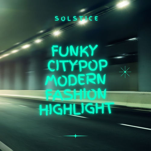 Funky Citypop Modern Fashion Highlight