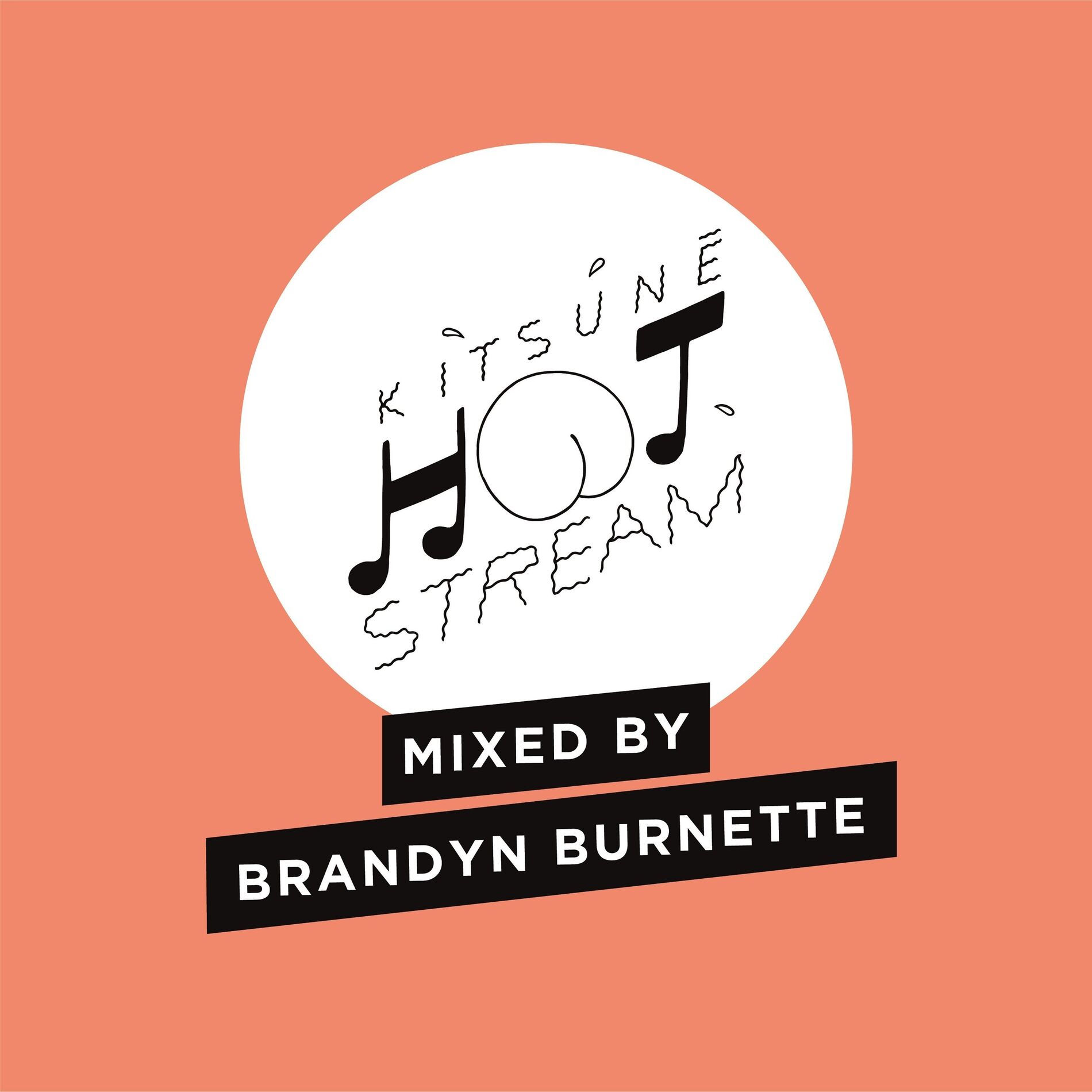 Album cover of Kitsuné Hot Stream Mixed by Brandyn Burnette