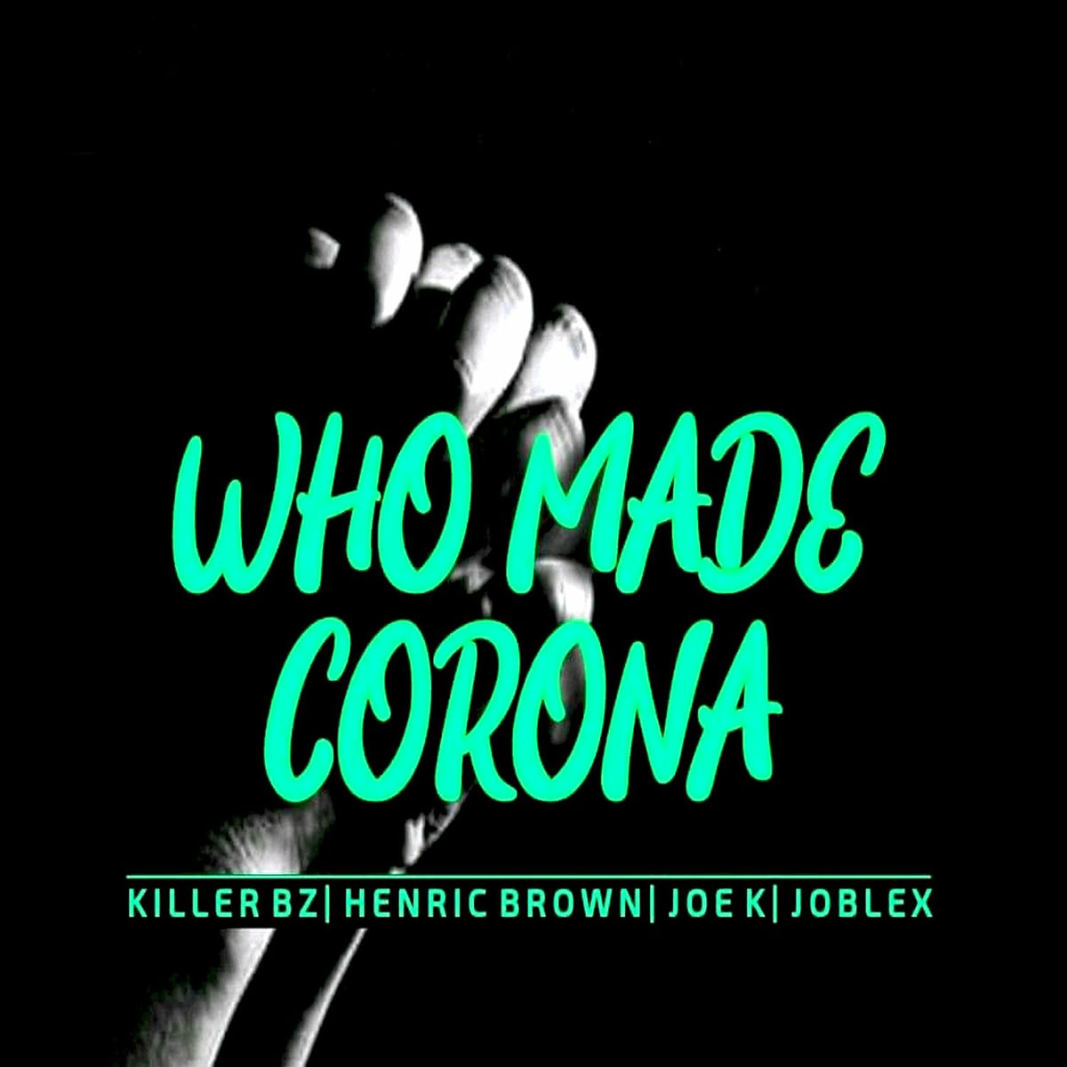 Album cover of Who Made Corona