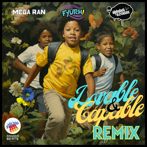 Lovable and Capable (All Star Remix)