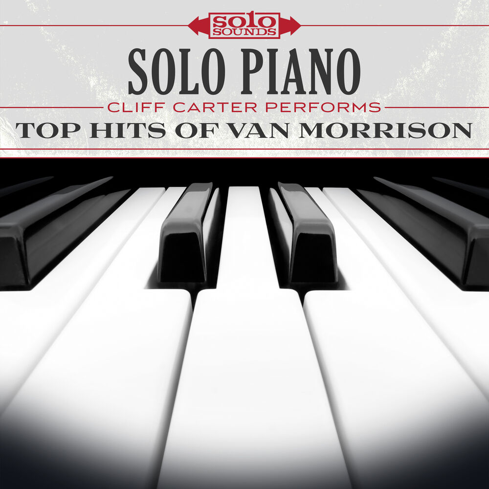 Picture of Solo Piano: Cliff Carter Performs Top Hits of Van Morrison
