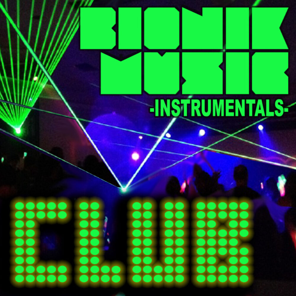 Picture of Bionik Music - Club Instrumentals