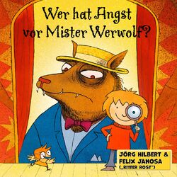 Cover of Wer hat Angst vor Mister Werwolf?
