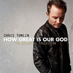 Cover of How Great Is Our God: The Essential Collection
