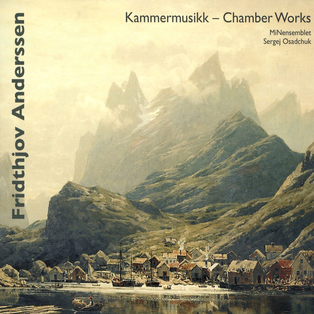 Picture of Fridthjov Anderssen - Chamber Works