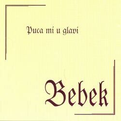 Cover of Puca Mi U Glavi