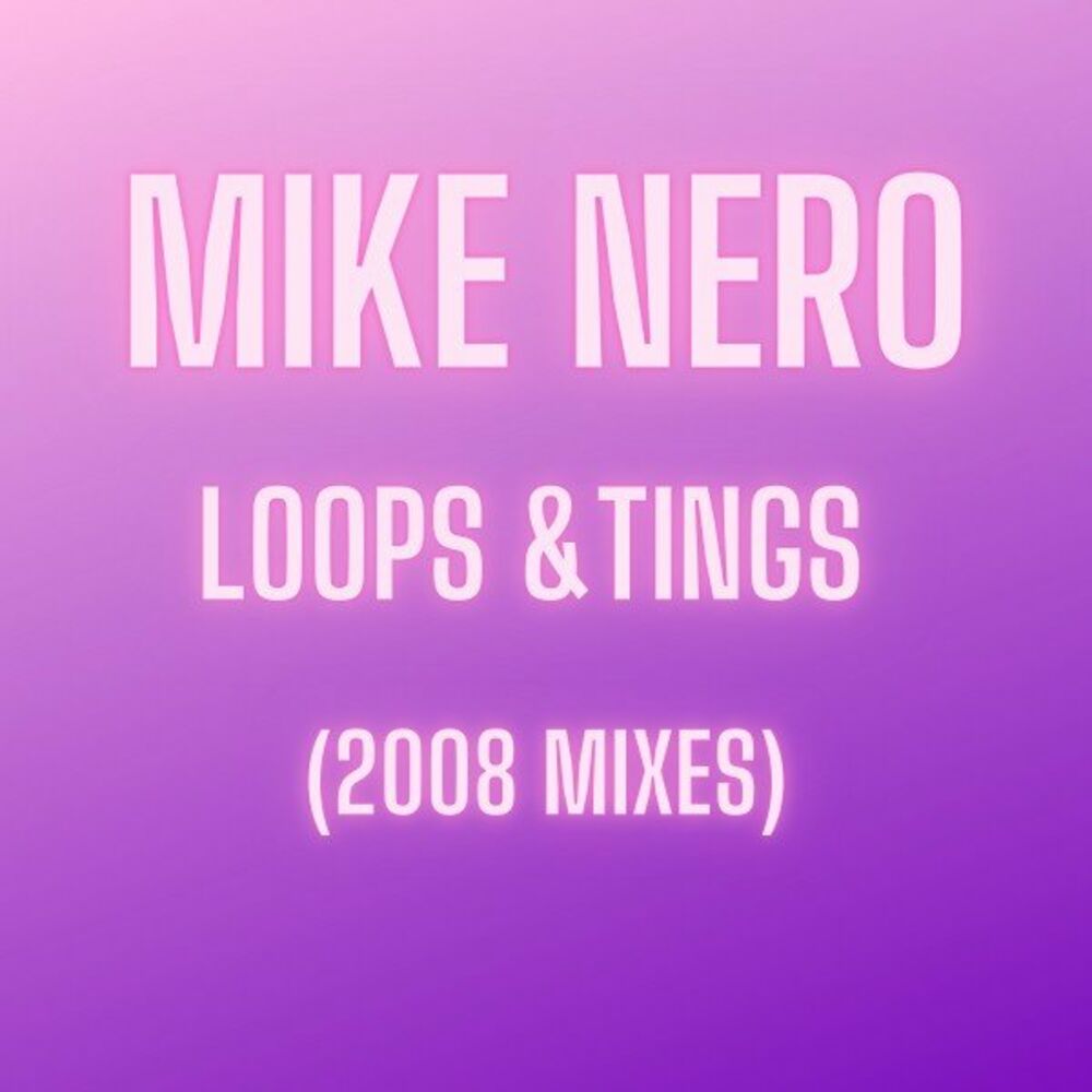 Picture of Loops & Tings (2008 Mixes)