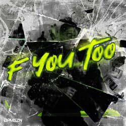 Cover of F YOU TOO