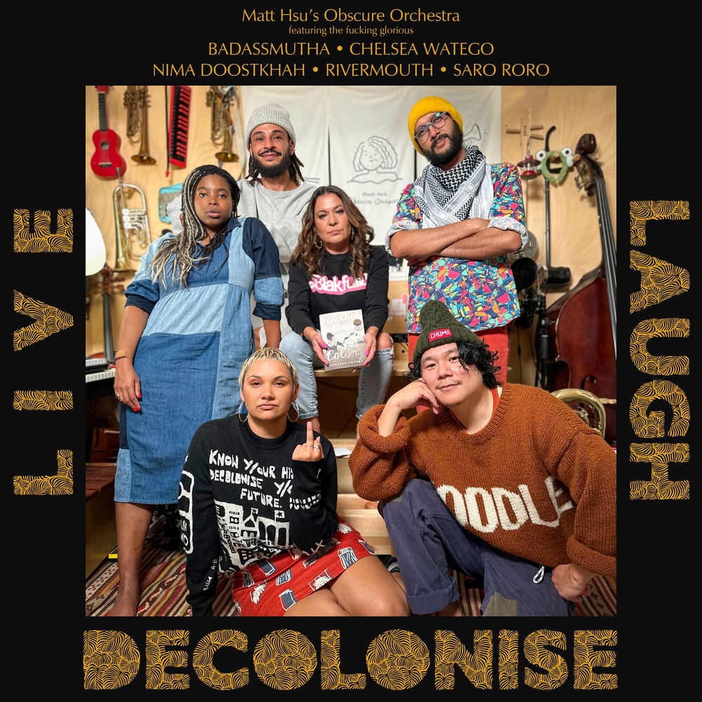 LIVE LAUGH DECOLONISE artwork