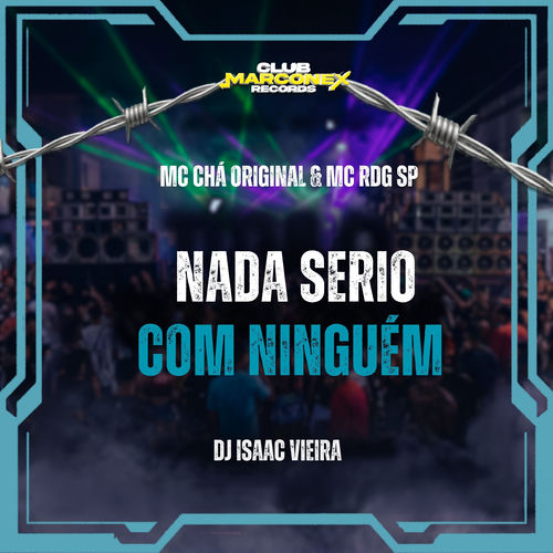 Nada Serio Com Ninguem