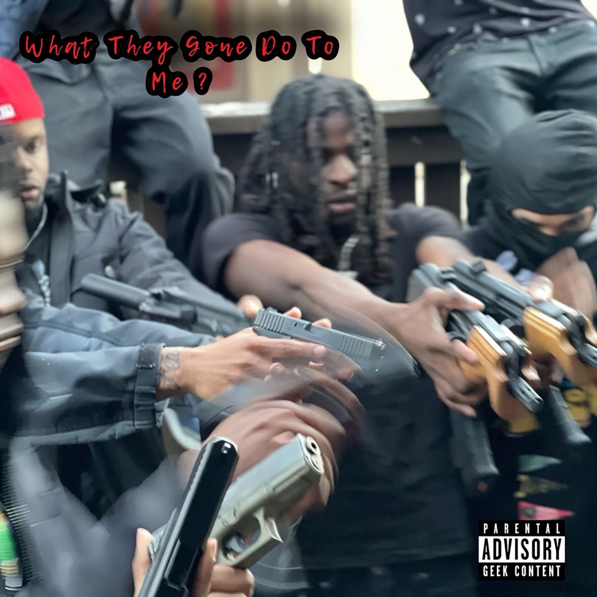 Album cover of What They Gone Do To Me