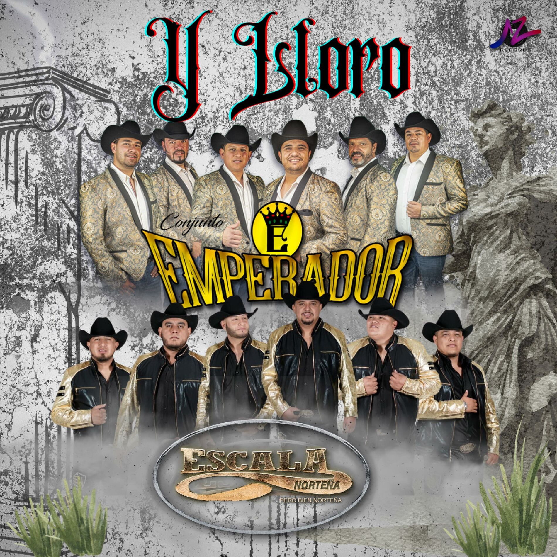 Album cover of Y LLORO (feat. Escala Norteña)