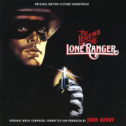 Cover of The Legend Of The Lone Ranger (Original Motion Picture Soundtrack)