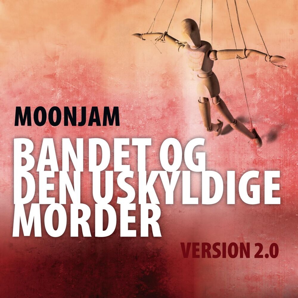 Picture of Bandet Og Den Uskyldige Morder - Version 2.0