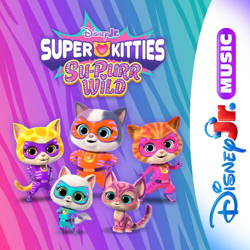 Su-Purr Wild (From "Disney Jr. Music: SuperKitties")