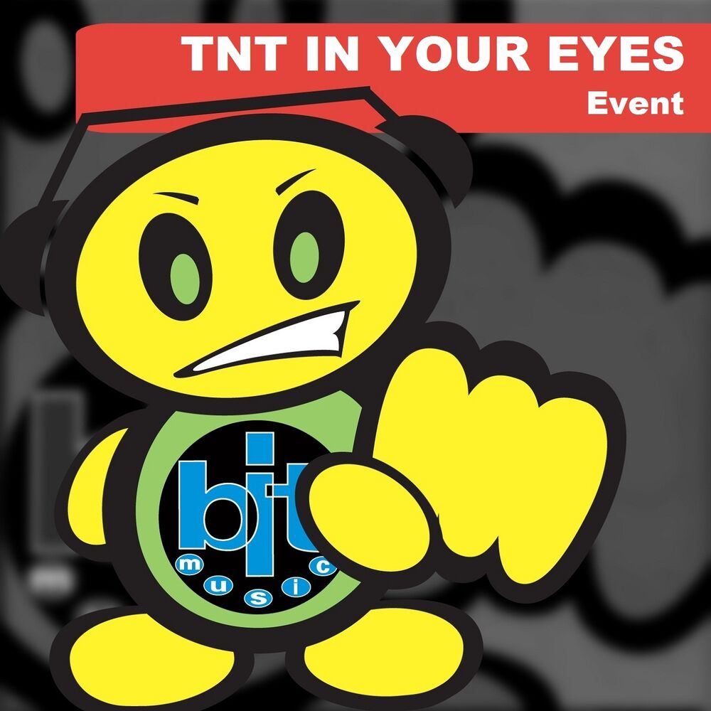 Picture of TNT in Your Eyes