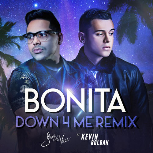 Bonita (Down 4 Me Remix) [feat. Kevin Roldan] by Jhoni The voice - 176 BPM