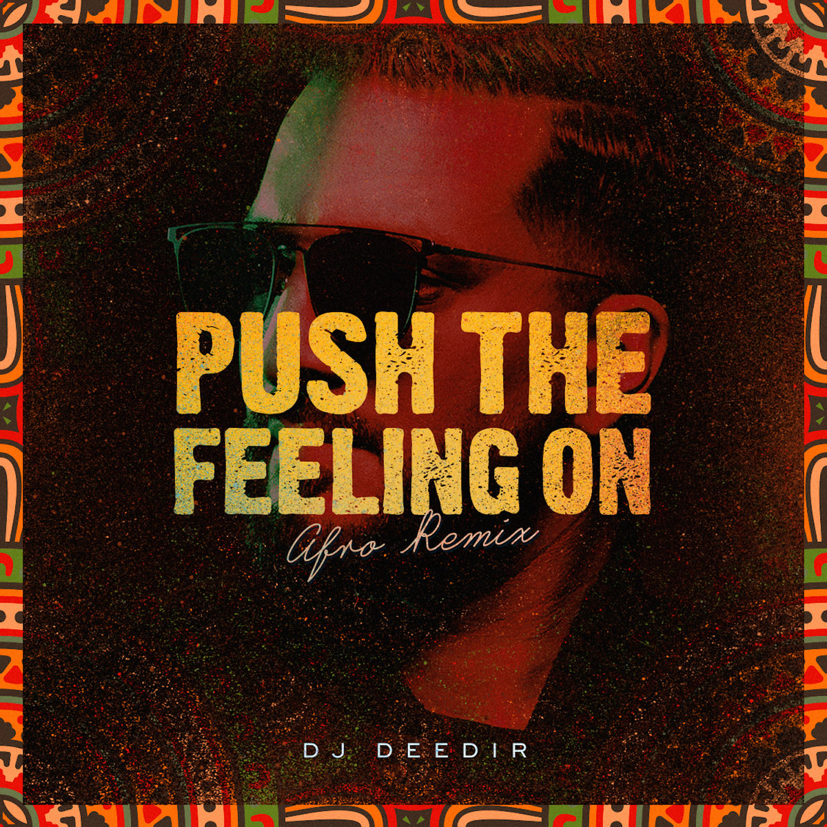 Album cover of Push The Feeling On (Afro Remix)