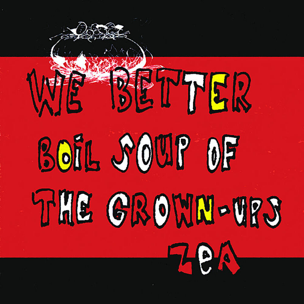 Picture of We Better Boil Soup of the Grown-ups