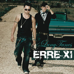 Cover of Luny Tunes Presents ERRE XI