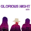 Glorious Night