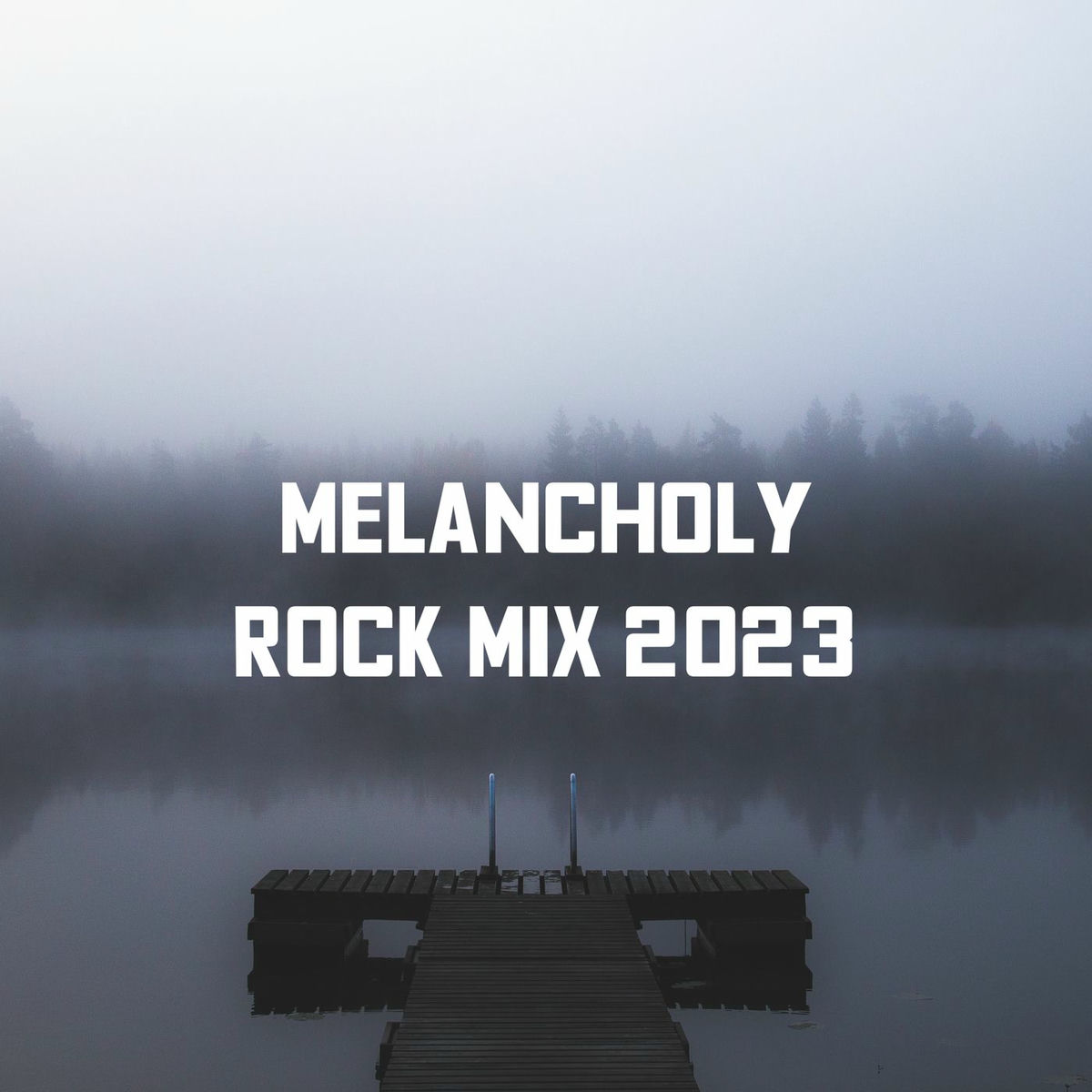 Album cover of Melancholy Rock Mix 2023