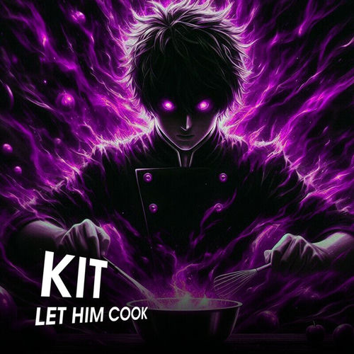 LET HIM COOK