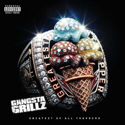 Cover of Greatest Of All Trappers (Gangsta Grillz Edition)