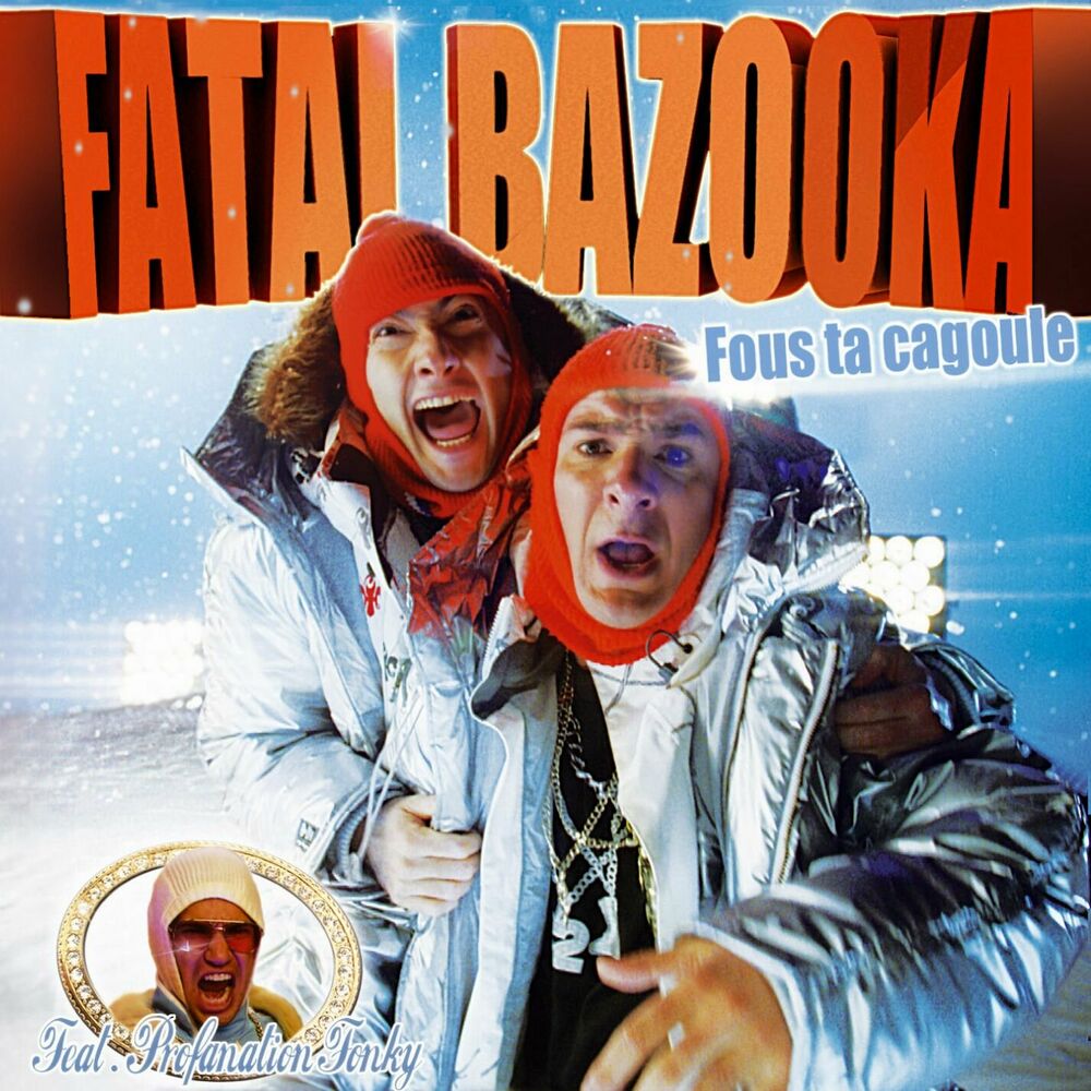 Picture of Fous ta cagoule (Radio Edit)