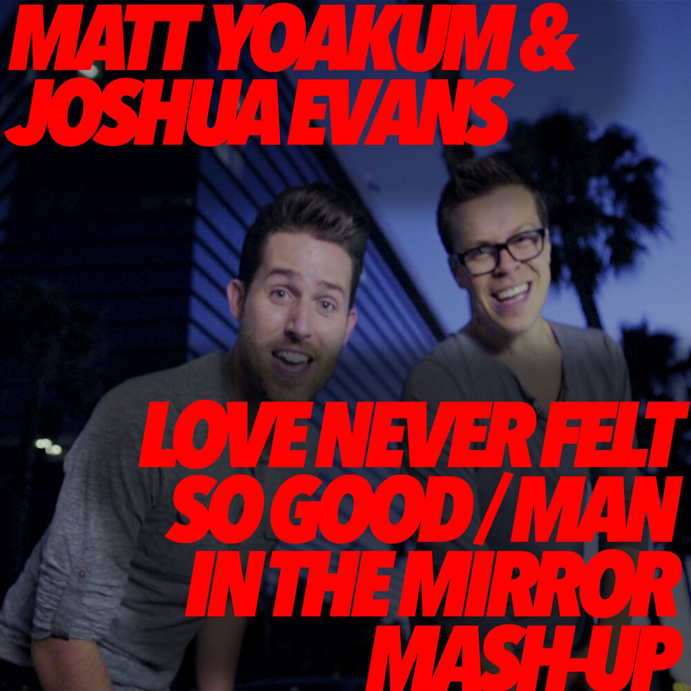 Picture of Man in the Mirror / Love Never Felt So good Mash up