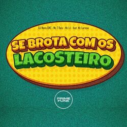 Cover of Se Brota Com Os Lacosteiro