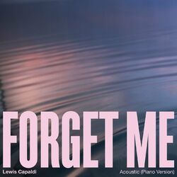 Cover of Forget Me (Piano Acoustic)