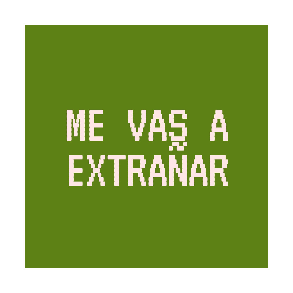 Album cover of Me Vas a Extrañar