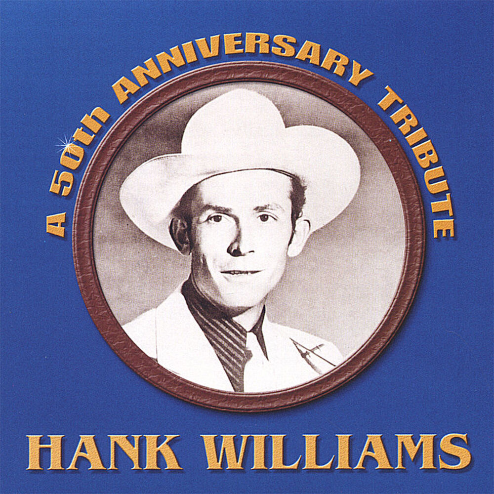 Picture of Hank Williams - A 50th Anniversary Tribute