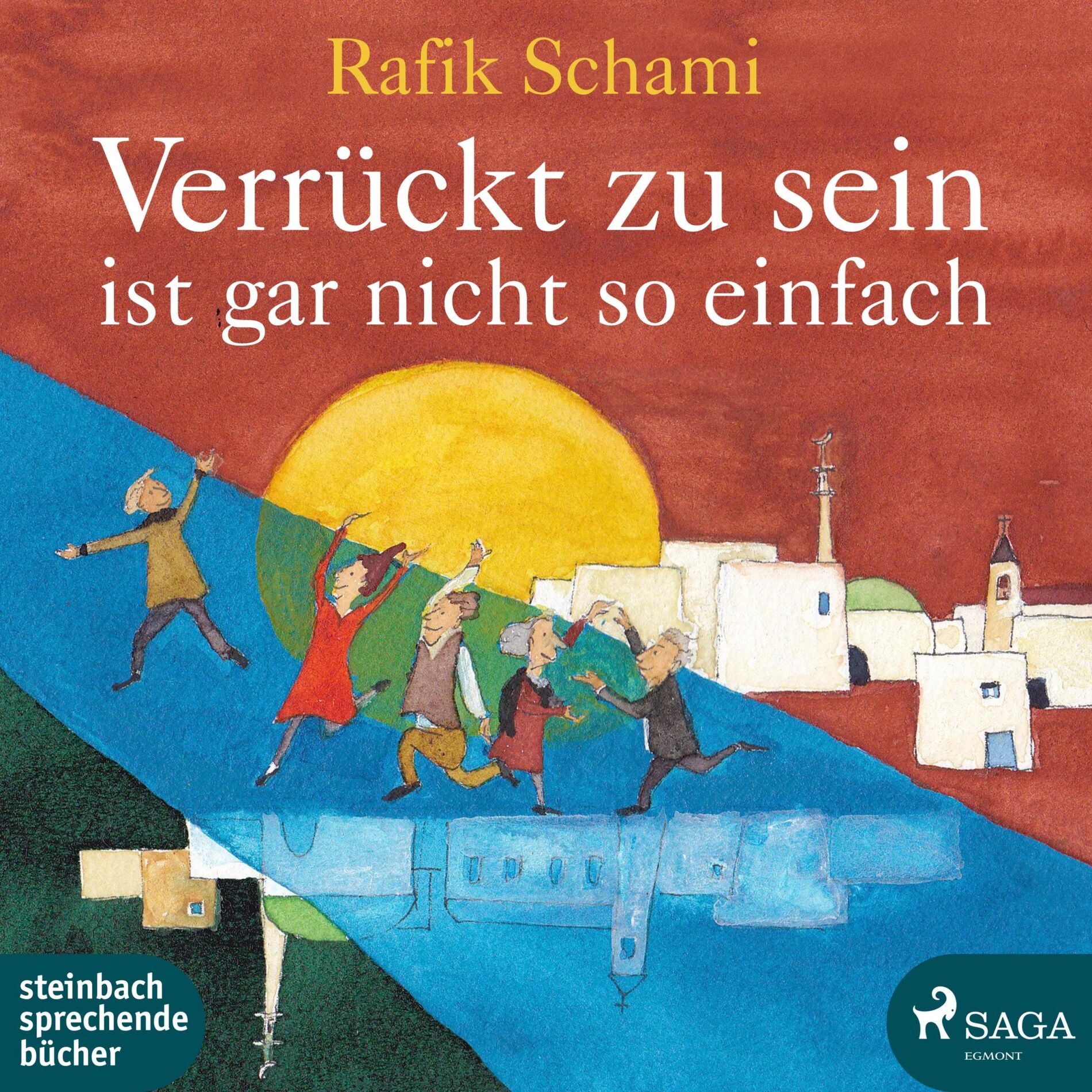 Album cover of Verrückt zu sein ist gar nicht so einfach (Ungekürzt)