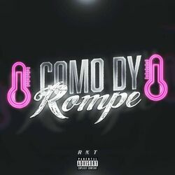 Cover of Como Dy Rompe Rkt
