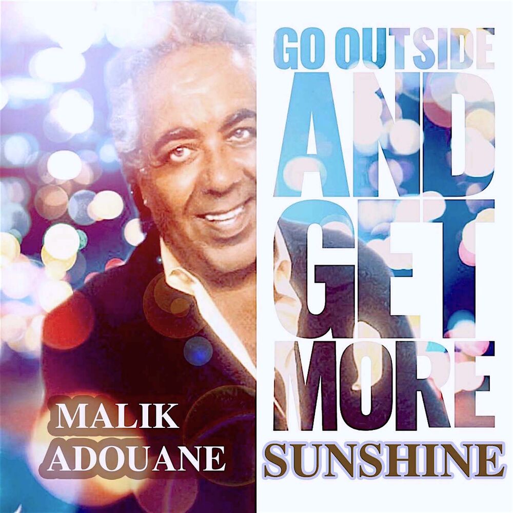 Picture of Go Out Side and Get More Sunshine