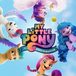 Cover of My Little Pony: A New Generation (Original Motion Picture Soundtrack)
