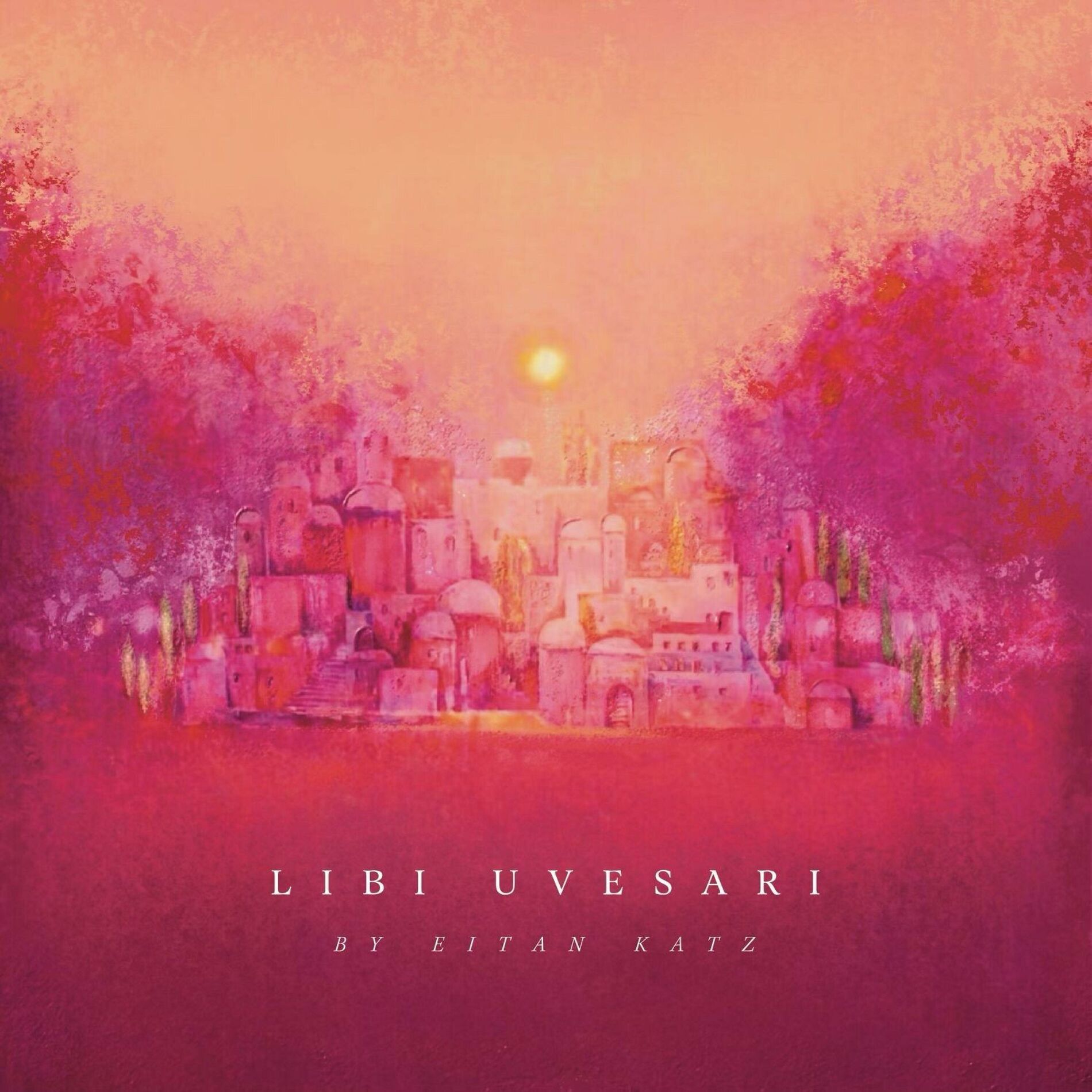 Album cover of Libi Uvesari (feat. Eitan Katz)