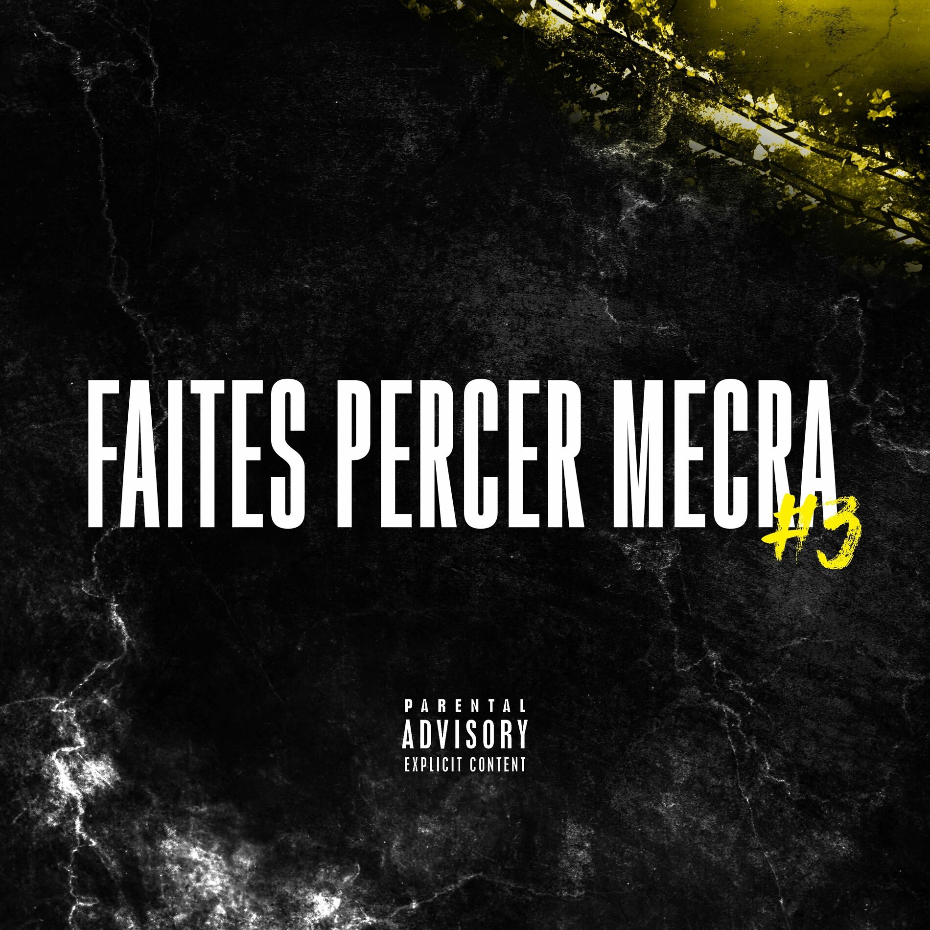 Album cover of FAITES PERCER MECRA 3