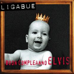 Cover of Buon Compleanno Elvis (2025 Remaster)